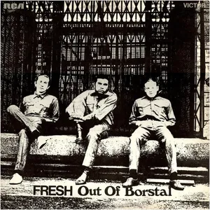 Fresh out of Borstal